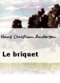 Hans Christian Andersen: Le briquet