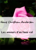 hans-christian-andersen-les-amours-dun-faux-col