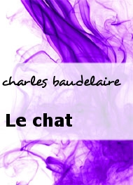 charles baudelaire - Le chat