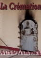 Livre audio: Aristide Filiatreault - La Crémation