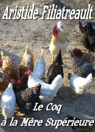 Illustration: Le Coq à la Mère Supérieure - Aristide Filiatreault