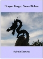 Livre audio: Sylvain Desvaux - Dragon Burger, Sauce Bichon
