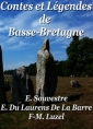 E. souvestre  E. du laurens de labarre  f. m. luzel: Contes et Légendes de Basse-Bretagne