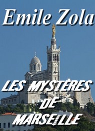 émile zola - Les Mystères de Marseille