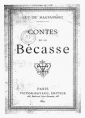 Guy de Maupassant: Les contes de la bécasse 