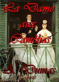Illustration: La Dame aux Camélias Version 2 - Alexandre Dumas fils
