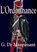 Guy de Maupassant: L'ordonnance