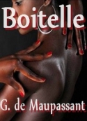 Guy de Maupassant: Boitelle