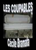 Cécile Bramafa: Les Coupables