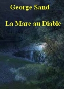 george sand: La Mare au Diable