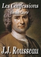 Jean jacques Rousseau: les confessions ( version courte livres 1 à 6)