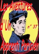 Arnould Galopin: Aventures d'un Apprenti Parisien Episode 37