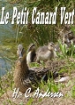 Hans Christian Andersen: Le Petit Canard Vert