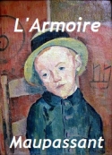 Guy de Maupassant: L'Armoire