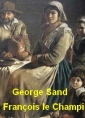 george sand: François le Champi