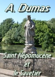 Illustration: Saint Népomucène et le Savetier - Alexandre Dumas