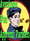 Arnould Galopin: Aventures d'un Apprenti Parisien Episode 40