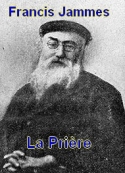 Francis Jammes: Prière