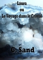 george sand: Laura ou le Voyage dans le Cristal