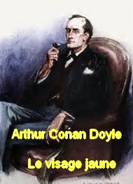 Illustration: Le visage jaune - Arthur Conan Doyle