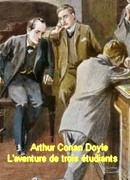 Illustration: L'aventure de trois étudiants - Arthur Conan Doyle