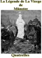 Quatrelles : La Légende de La Vierge de Munster