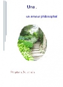 Stephen Jourdain: Una, un amour philosophal