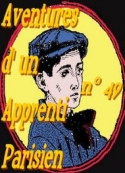 Arnould Galopin: Aventures d'un Apprenti Parisien Episode 49