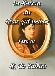 Illustration: La Maison du Chat qui Pelote 3 eme Partie) - Honoré de Balzac