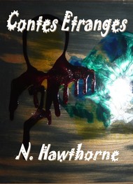 Illustration: Contes Etranges - Nathaniel Hawthorne