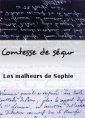 Comtesse de ségur: Les malheurs de Sophie