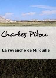 Illustration: La revanche de Mirouille - Charles Pitou
