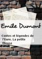 Emile Dumont: Contes et légendes de l'Eure. La petite fileuse