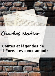 Illustration: Contes et légendes de l'Eure. Les deux amants - Charles Nodier
