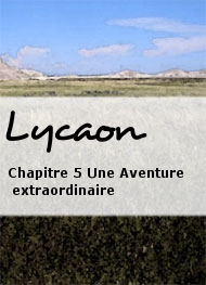 Illustration: Une Aventure extraordinaire-Chapitre 5 - Lycaon