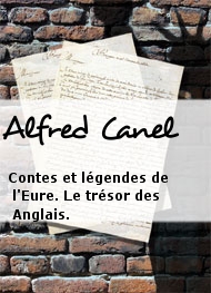 Illustration: Contes et légendes de l'Eure. Le trésor des Anglais. - Alfred Canel