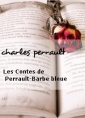charles perrault: Les Contes de Perrault-Barbe bleue