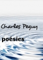 Charles Peguy: poésies