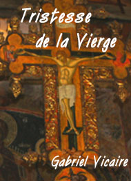 Illustration: Tristesse de la Vierge - Gabriel Vicaire