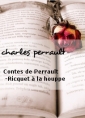 charles perrault: Contes de Perrault -Ricquet à la houppe