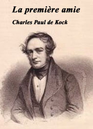 Illustration: La première amie - Charles paul De kock