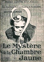 Gaston Leroux - Le mystère de la chambre jaune-version 2