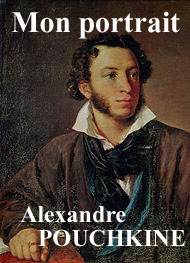 Alexandre Pouchkine - Mon portrait