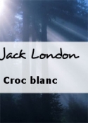 jack-london-croc-blanc