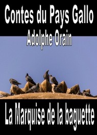 Adolphe Orain - Contes du Pays Gallo-La Marquise de la baguette