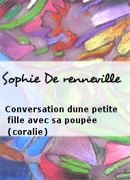 Illustration: Conversation dune petite fille avec sa poupée (coralie) - Sophie De renneville