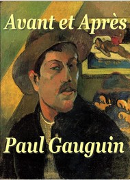 Illustration: Avant et Après - Paul Gauguin
