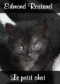Edmond Rostand: Le petit chat
