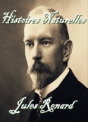 Jules Renard: histoires naturelles