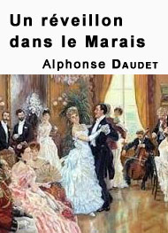 Illustration: Un réveillon dans le Marais - Alphonse Daudet